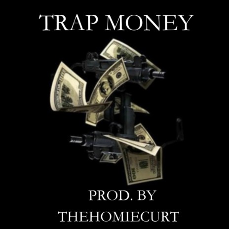 Trap Money