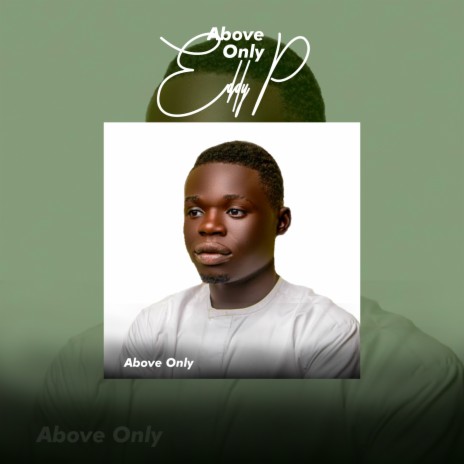 ABOVE ONLY | Boomplay Music