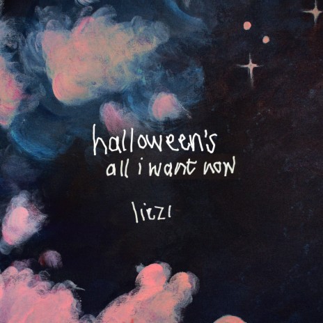 Halloween's All I Want Now | Boomplay Music