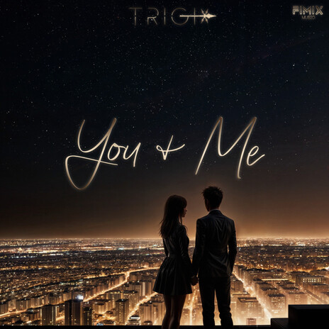 You & Me | Boomplay Music