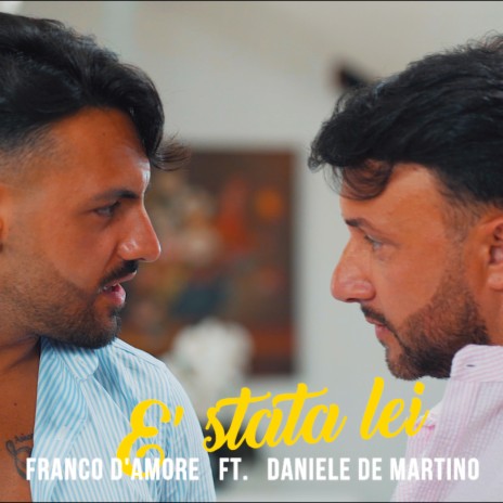 È stata lei ft. Daniele De Martino | Boomplay Music