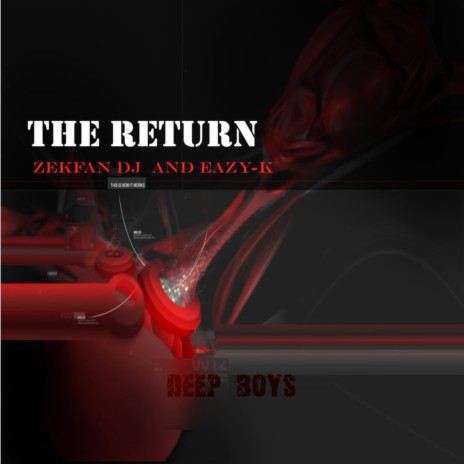 The Return (Main Mix) ft. Zekfan DJ | Boomplay Music