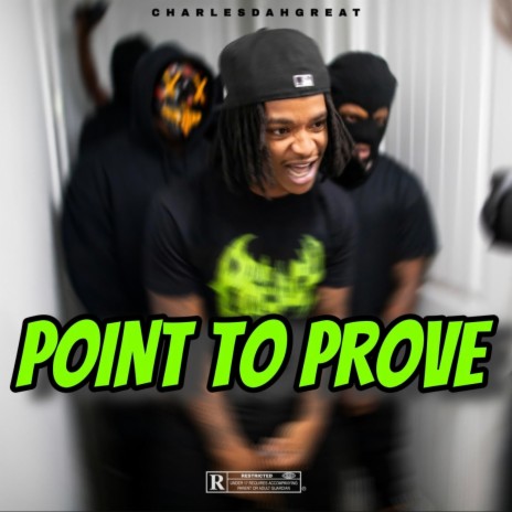 Point To Prove | Boomplay Music