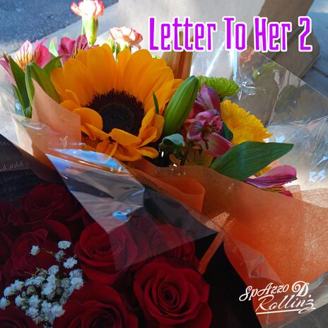 Letter To Her 2 | Boomplay Music