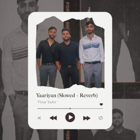 Yaariyan (Slowed + Reverb) | Boomplay Music