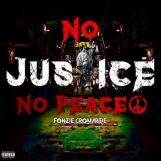 No Justice No Peace