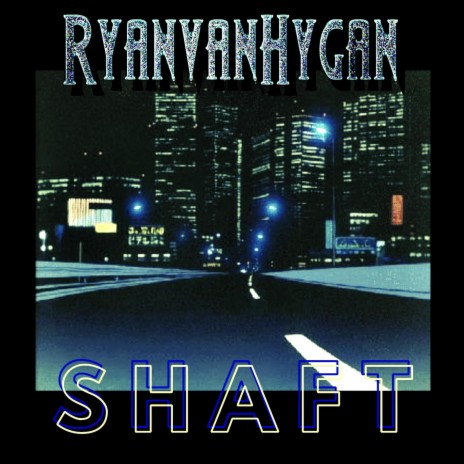 Shaft | Boomplay Music