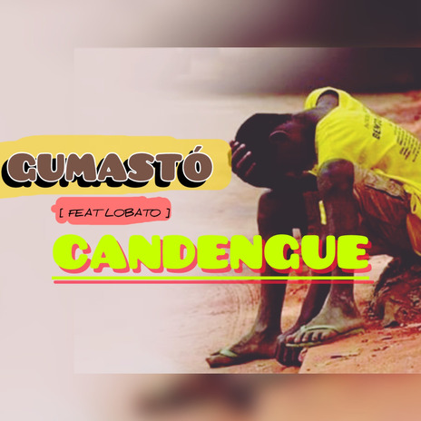 Candengue ft. Lobato | Boomplay Music