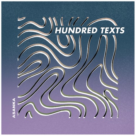 Hundred Texts | Boomplay Music