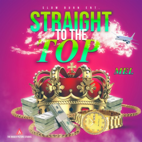 Straight To The Top | Boomplay Music