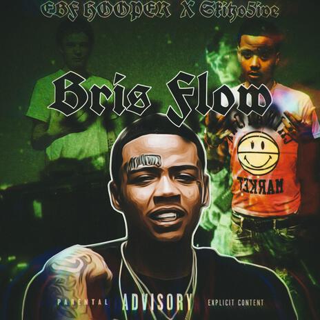 Bris Flow ft. EBF Hooper | Boomplay Music