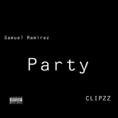 Party (feat. Clipzz) | Boomplay Music