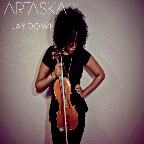 Lay Down (Radio Edit) | Boomplay Music