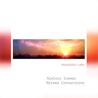 Aimless Summer & Missed Connections EP