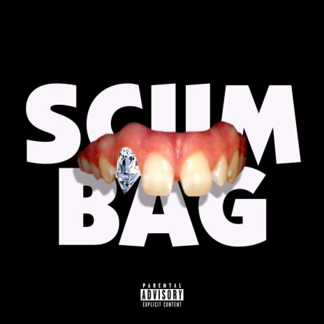 Scumbag | Boomplay Music