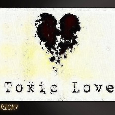 Toxic Love | Boomplay Music