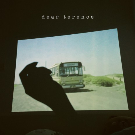 dear terence | Boomplay Music