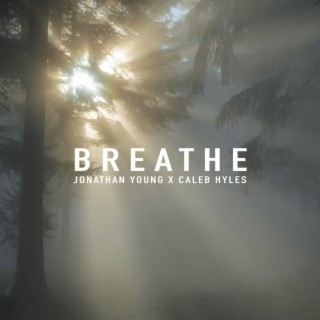 Breathe