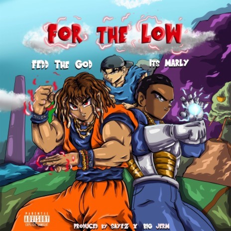 For the Low ft. Fedd the God | Boomplay Music