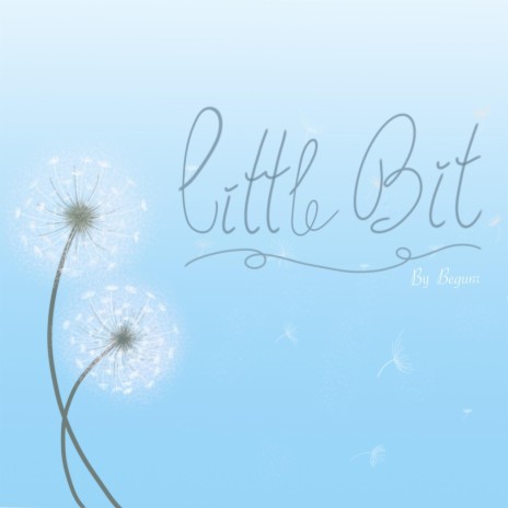 Little Bit | Boomplay Music