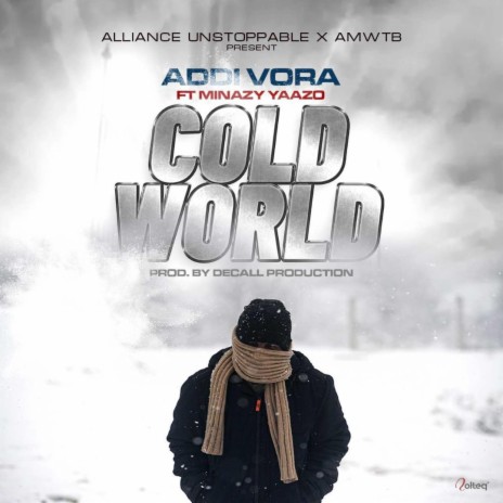 Cold World ft. Minazy Yaazo | Boomplay Music