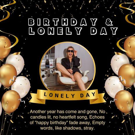 Birthday & Lonely day | Boomplay Music