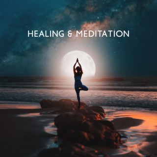 Healing & Meditation: Buddhist Meditation Music for Positive Energy and Balance