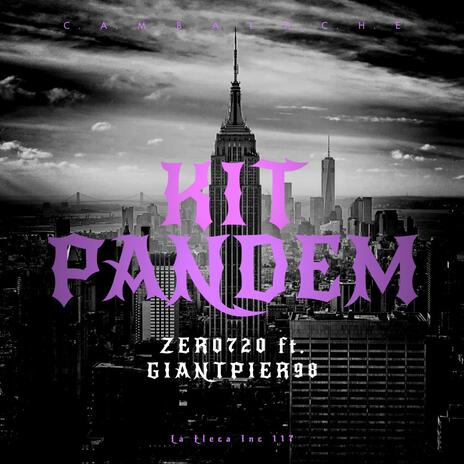 KIT PANDEM ft. Gianpier98 | Boomplay Music