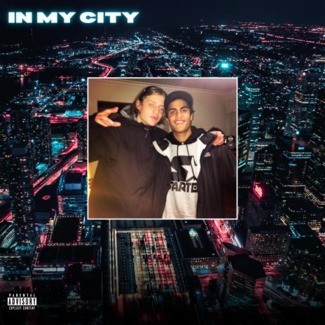 In My City | Boomplay Music