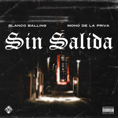 Sin Salida (feat. Mono de la Priva) | Boomplay Music