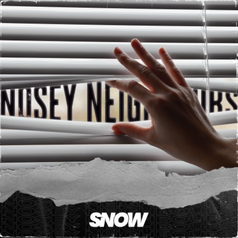 Nosey Neighbours | Boomplay Music