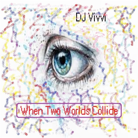 When two worlds collide (Instrumental) | Boomplay Music