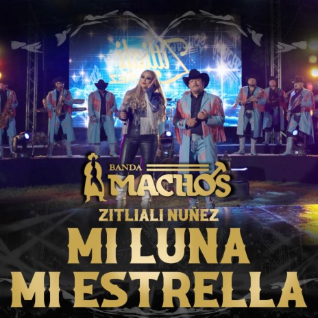 Mi Luna, Mi Estrella ft. Zitliali Nuñez | Boomplay Music