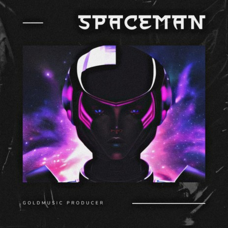 Spaceman | Boomplay Music