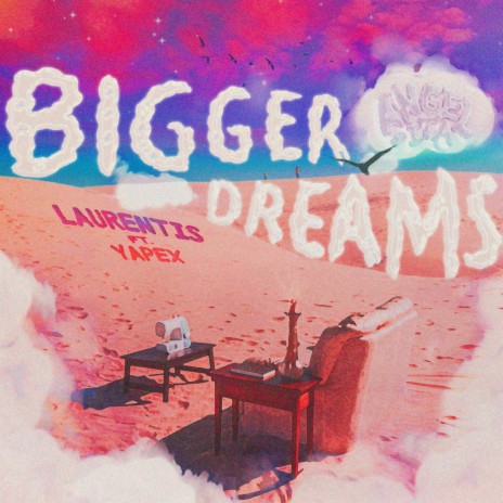 BIGGER DREAMS Angelita (feat. Yapex) | Boomplay Music
