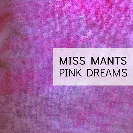 Pink Dreams | Boomplay Music