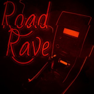 Road Rave