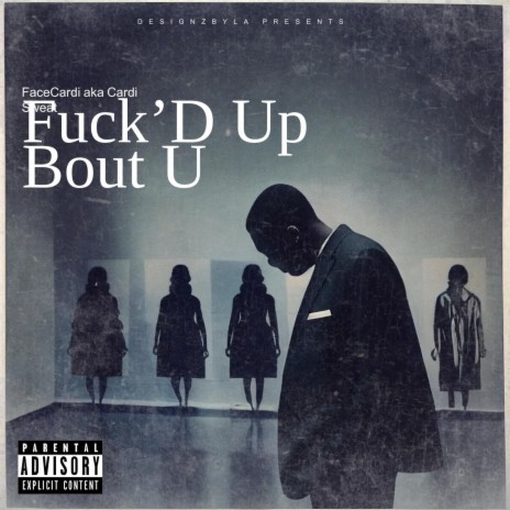 Fuck'D Up Bout U | Boomplay Music