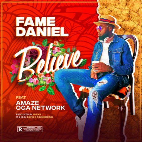 Believe (feat. Oga Network & Amaze) | Boomplay Music