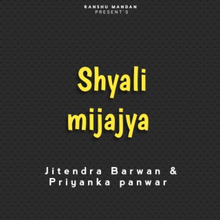 Shyali Mijajya