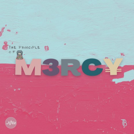 Mercy ft. MTZ | Boomplay Music