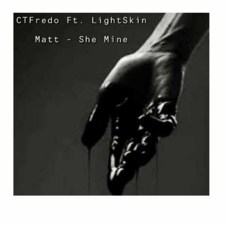 She Mine ft. LightSkin Matt | Boomplay Music