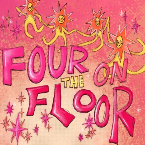 Four On The Floor | Boomplay Music