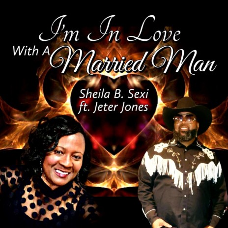 I'm In Love With A Married Man (feat. Jeter Jones) | Boomplay Music