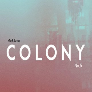 Colony No.5