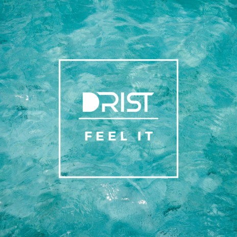 Feel It | Boomplay Music