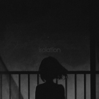 isolation