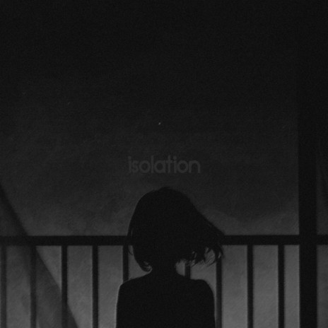 isolation