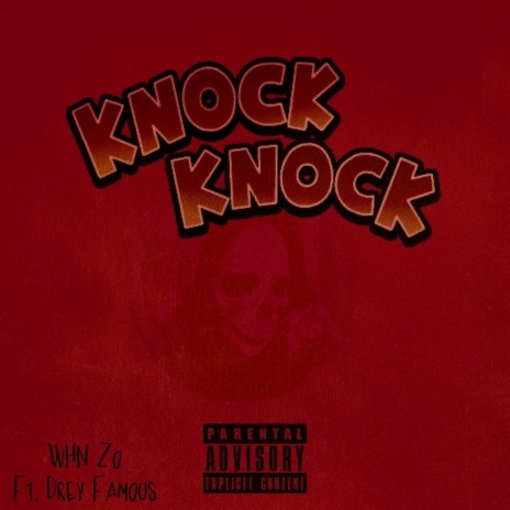 Knock Knock (Radio Edit) ft. Drey Famous