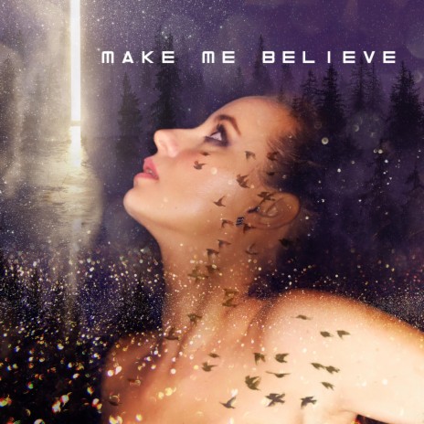 Make Me Believe (Acoustic) | Boomplay Music